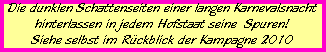 Die dunklen Schattenseiten einer langen Karnevalsnacht










hinterlassen in jedem Hofstaat seine  Spuren!










Siehe selbst im Rckblick der Kampagne 2010